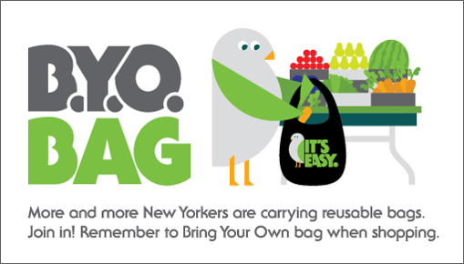Campaign in New York City to bring reusable grocery bags that says: more and more new yorkers are carrying reusable bags. Join in!