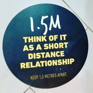 Floor decal that says 1.5 meters think of it as a short distance relationship